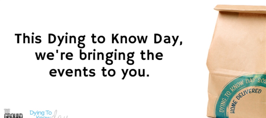 Starting conversations with Dying to Know Day - Home Delivered